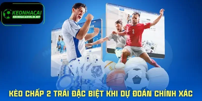 keo-chap-2-trai-tro-nen-dac-biet