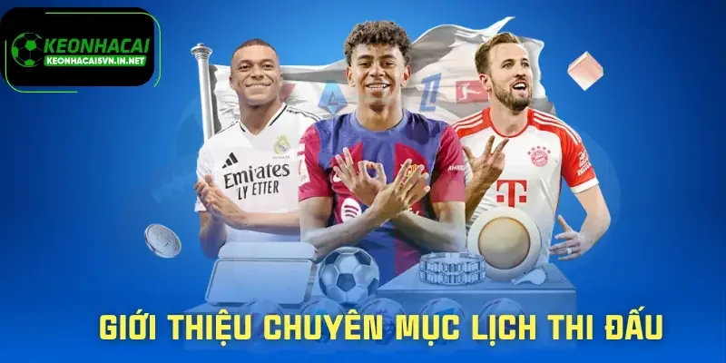 lich-thi-dau-gioi-thieu